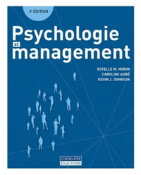 Psychologie et management : 3e édition M.Morin, Estelle