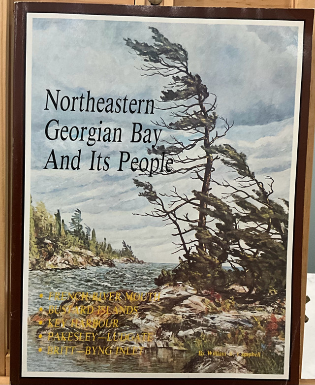 Local History - “Northeastern Georgian Bay And Its People” in Non-fiction in Sudbury