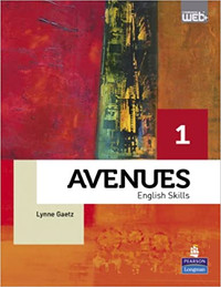 AVENUES LEVEL 1 SKILLS STUDENT BOOK by Lynne GAETZ