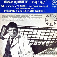 Vintage Collection Chanson officielle Expo 67 Donald Lautrec L