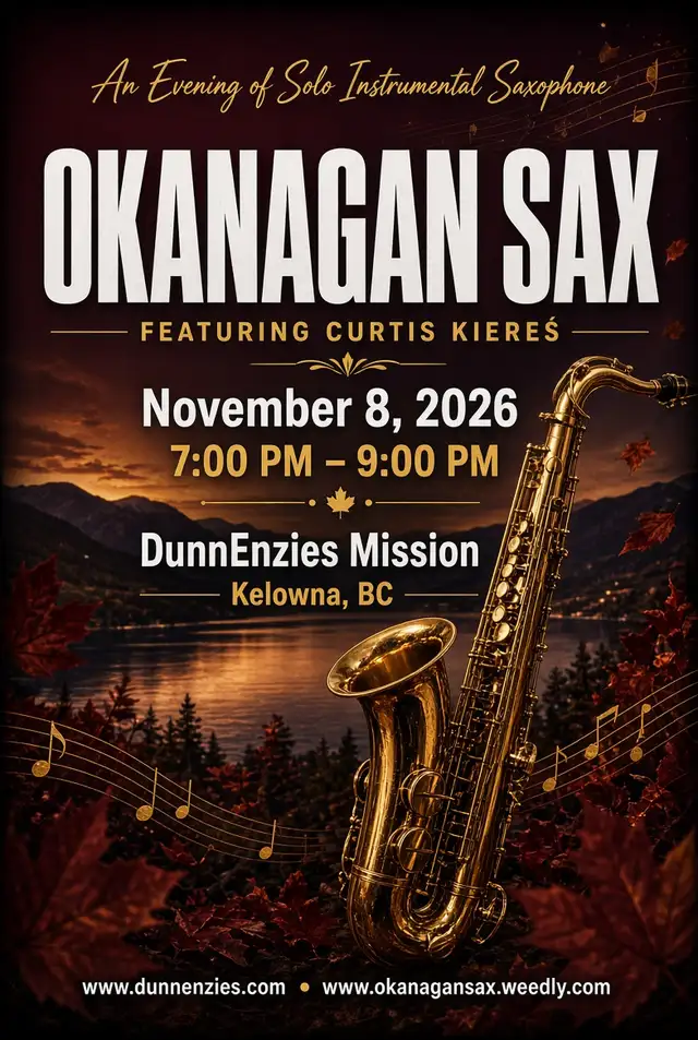 Okanagan Sax - Live Show at DunnEnzies (Lower Mission)