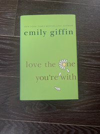 Emily giffin love the one you’re with hard cover