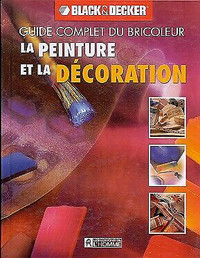 La Peinture et la Décoration Par Black & Decker