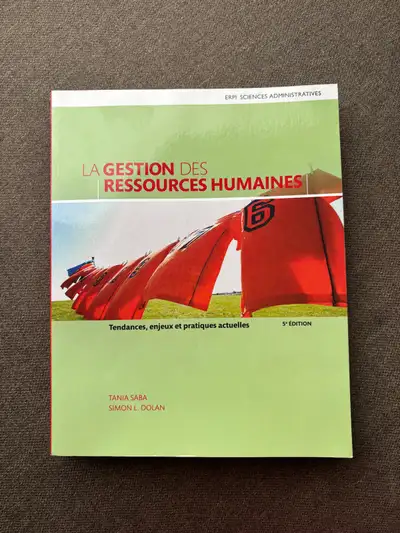 La gestion des ressources humaines 5e Édition - Tania Saba, S, View more