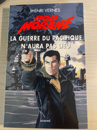 La guerre du pacifique n'aura pas lieu Bob Morane # 177 GF 2010