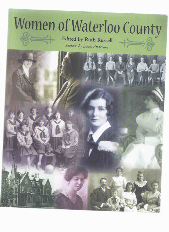 Women of Waterloo County -a Signed Copy Ontario history in Non-fiction in Oakville / Halton Region