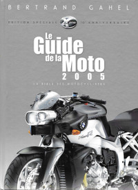 Livre Le Guide de la moto 2005 la bible des motocyclistes