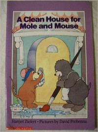 Big Book: "A Clean House for Mole and Mouse"