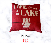 Life Is Better At The Lake Pillow!