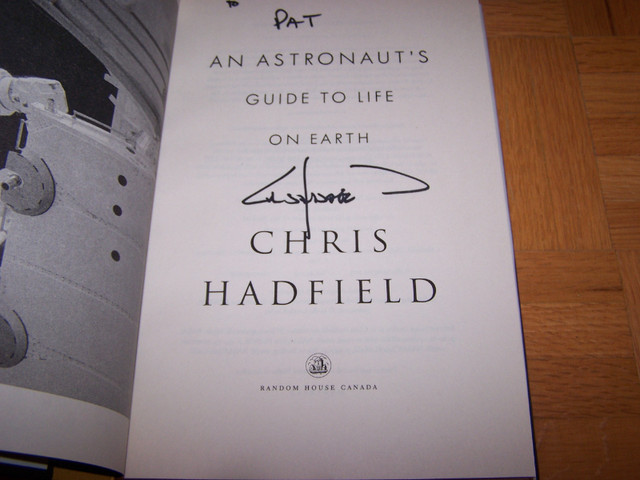 Astronaut Chris Hadfield Signed Astronaut's Guide to Life in Non-fiction in Markham / York Region - Image 2