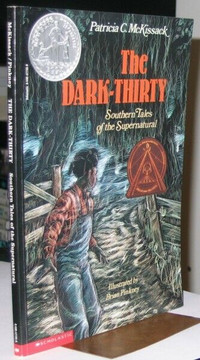 The Dark-Thirty: Southern Tales Of The Supernatural By McKissack