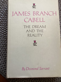 JAMES BRANCH CABELL :The dream and the reality