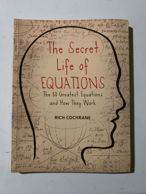 The Secret Life of Equations: The 50 Greatest Equations in Non-fiction in Markham / York Region