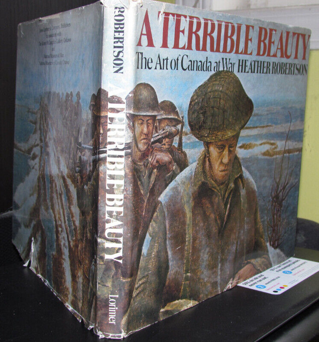 A TERRIBLE BEAUTY: The Art of Canada at War - 1977 Hcv DJ in Non-fiction in Ottawa - Image 4