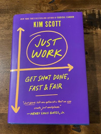 Just Work: How to Root Out Bias, Prejudice, and Bullying ...