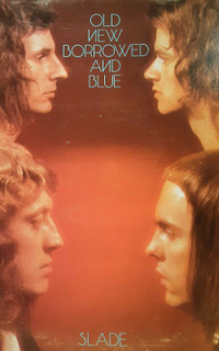 SLADE - OLD NEW BORROWED AND BLUE-1974 CANADIAN PRESSING LP 