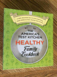 The America’s Test Kitchen Healthy Family Cookbook