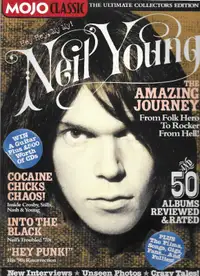 MOJO CLASSIC Magazine - NEIL YOUNG Ultimate Collectors Edition