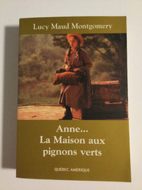 Anne La maison aux pignons verts - Lucy Maud Montgomery