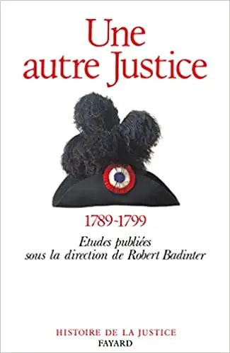 Une autre Justice - Contributions à l'histoire de la justice..., View more