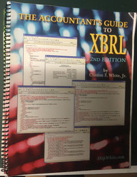 The Accountant's Guide to XBRL 2nd Edition