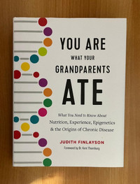 You Are What Your Grandparents Ate - Judith Finlayson Hardcover
