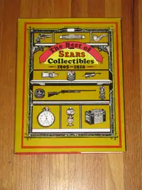 Vintage The Best of Sears Collectibles 1905 - 1910 Reprint 1976
