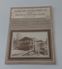 GUIDE DES ANTIQUAIRES DU QUÉBEC ANTIQUE DEALERS GUIDE