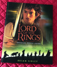 The Lord of the Rings; Official Movie GuideSibley, Brian