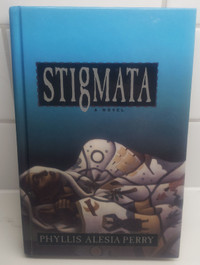 Stigmata by Phyllis Alesia Perry (1998, Hardcover)