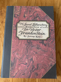 The Secret Laboratory Journals of Dr. Victor Frankenstein 