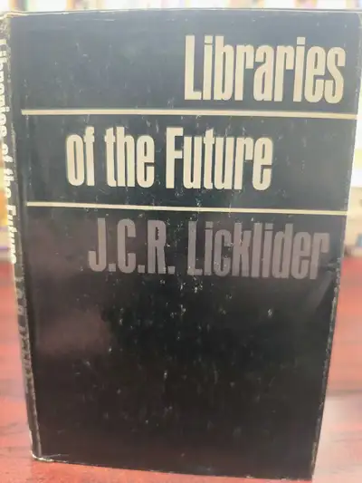 Libraries of the Future by J.C.R. Licklider 1965 hardcover, View more