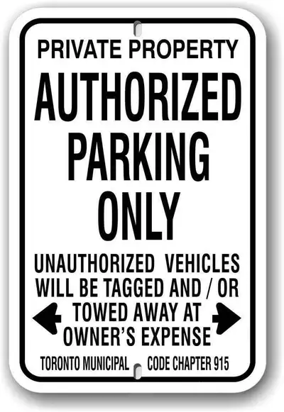 Parking Sign for the City of Toronto Municipal Code 915 Two sizes available: Size 12" x 18" (1.0mm t...