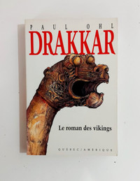 Roman - Paul Ohl - Drakkar - Le roman des Vikings - Grand format