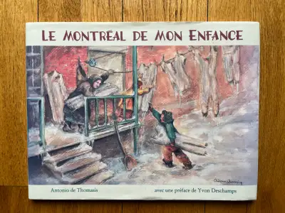 LIVRE * LE MONTRÉAL DE MON ENFANCE * de ANTONIO DE THOMASIS, View more