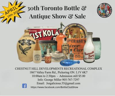 30th Annual Toronto Bottle & Antique Show and Sale, View more