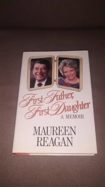 First Father, First Daughter: A Memoir, View more