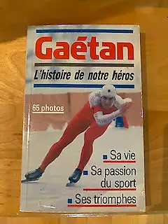 Gaétan, L'histoire de notre héros, View more