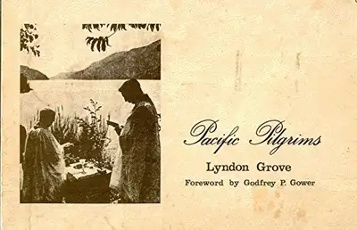Pacific Pilgrims (BC Anglican Church History), Lyndon Grove, Fforbez, Vancouver, 1979. Softcover in...