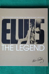 Elvis,The Legend,The Authorized Book from the Graceland Archives