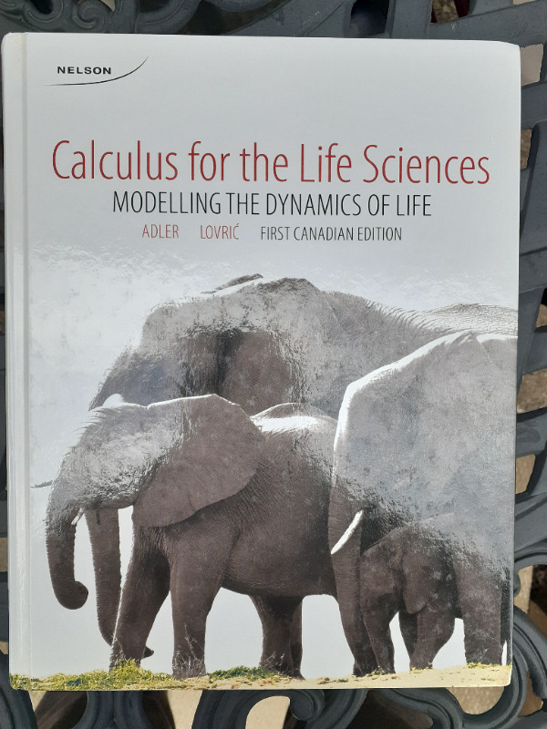 Calculus for the Life Sciences: Modelling the Dynamics of Life in Textbooks in City of Halifax