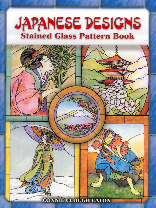 JAPANESE DESIGNS STAINED GLASS PATTERN BOOKCONNIE CLOUGH EATON