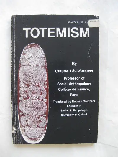 Totemism by Claude Levi-Strauss. 1st English Ed., View more