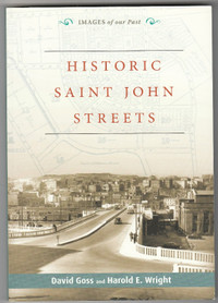 "Historic Saint John Streets" -- Stories of the City's streets