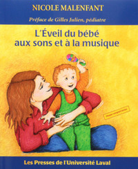 L' éveil du bébé aux sons et à la musique De Nicole Malenfant