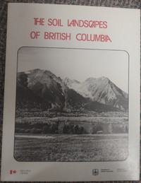 The Soil Landscapes of British Columbia - paperback