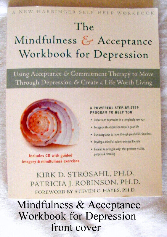 Mindfulness & Acceptance Workbook for Depression, like new in Non-fiction in City of Toronto