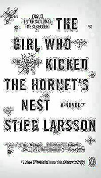 The Girl Who Kicked the Hornet's Nest: A Novel (Hardcover, Used)