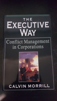 The Executive Way: Conflict Management in Corporations