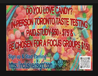 PAID CANDY TASTE TESTING STUDY $50-$75 FOCUS GROUP $150 TORONTO, View more